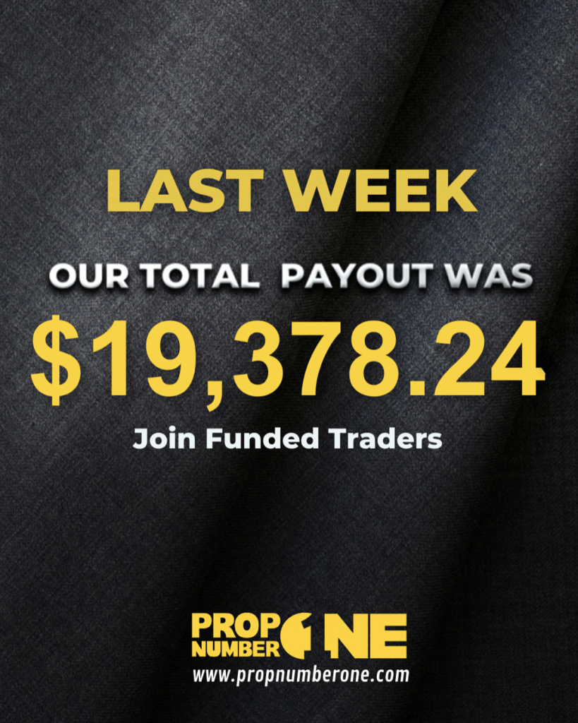 Prop Number One Pays Out Over $19,000 to Traders in One Week