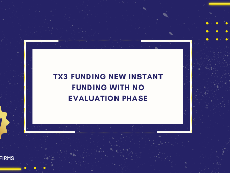 TX3 Funding New Instant Funding With No Evaluation Phase
